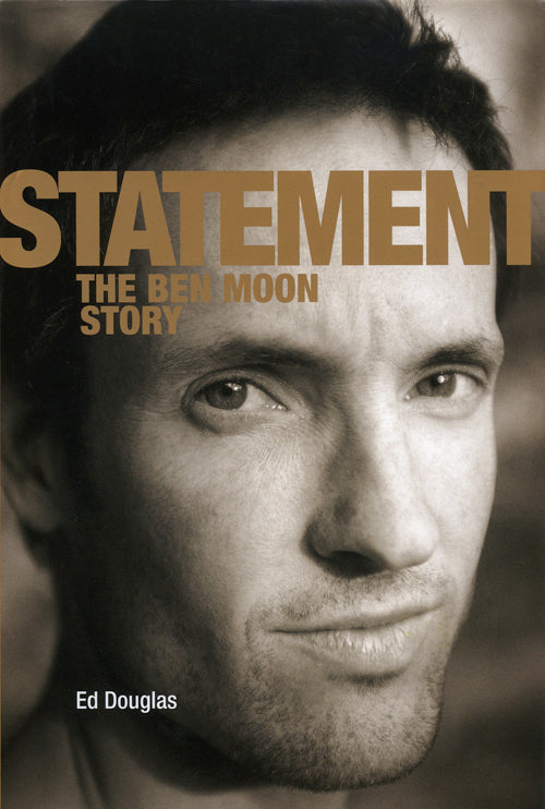 Statement,  l'histoire de Ben Moon