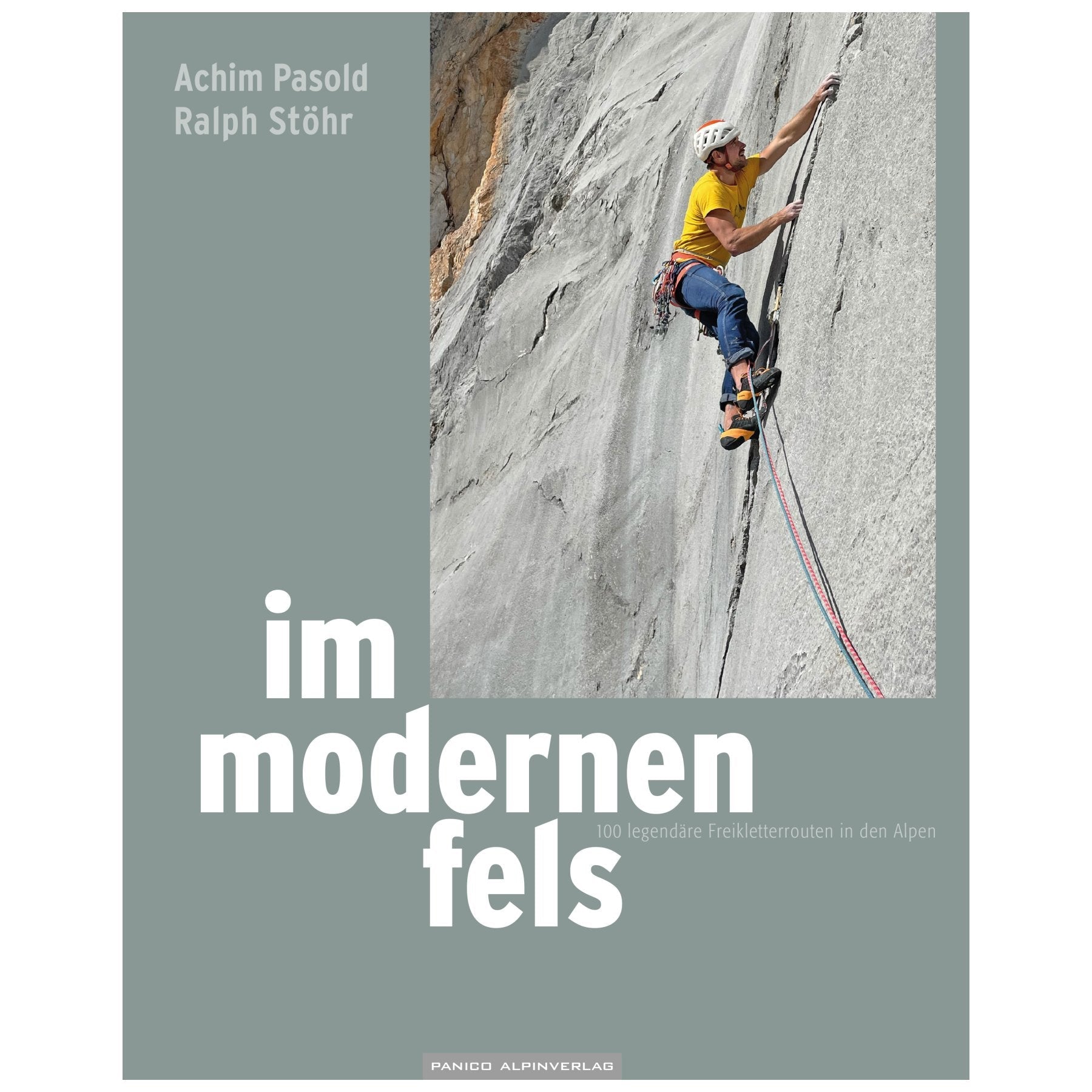Im Moderner Fels (Duits), 100 legendarische vrijklimroutes in de Alpen, klimgids