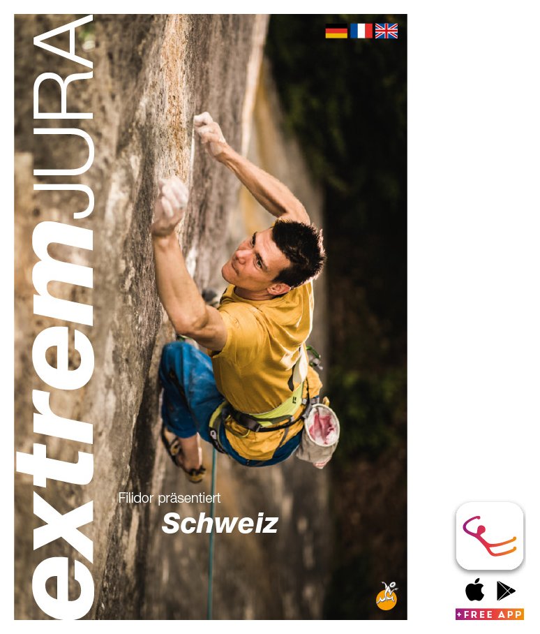 Switzerland Extrem Jura, sport and multi-pitch climbing (2017), guidebook